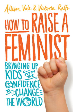 Cover art for How to Raise a Feminist