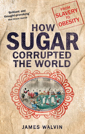 Cover art for How Sugar Corrupted the World