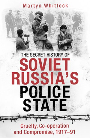 Cover art for The Secret History of Soviet Russia's Police State