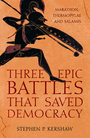 Cover art for Three Epic Battles that Saved Democracy