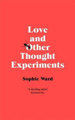 Cover art for Love and Other Thought Experiments