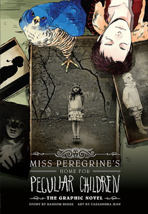 Cover art for Miss Peregrine's Home For Peculiar Children The Graphic Novel