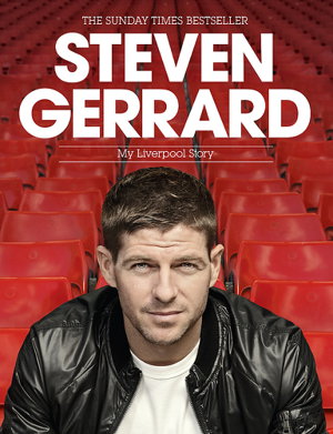 Cover art for Steven Gerrard My Liverpool Story