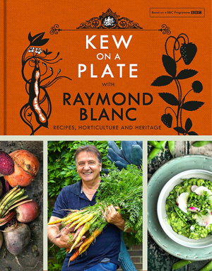Cover art for Kew on a Plate with Raymond Blanc