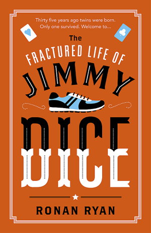 Cover art for The Fractured Life of Jimmy Dice