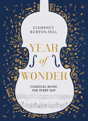 Cover art for YEAR OF WONDER: Classical Music for Every Day