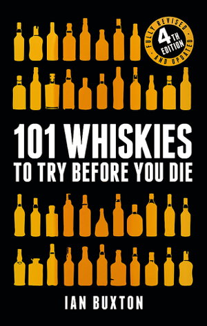 Cover art for 101 Whiskies to Try Before You Die (Revised and Updated)