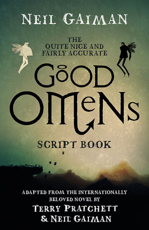 Cover art for Quite Nice and Fairly Accurate Good Omens Script Book
