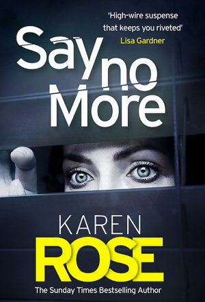 Cover art for Say No More (The Sacramento Series Book 2)