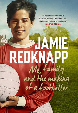 Cover art for Me Family and the Making of a Footballer The warmest most charming memoir of the year
