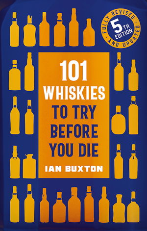 Cover art for 101 Whiskies to Try Before You Die (5th edition)