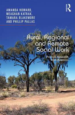 Cover art for Rural Regional and Remote Social Work Practice Research from Australia