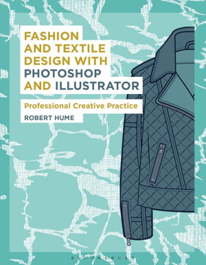 Cover art for Fashion and Textile Design with Photoshop and Illustrator