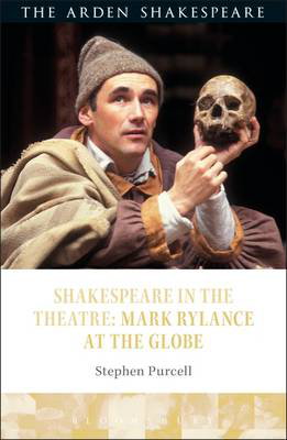 Cover art for Shakespeare in the Theatre: Mark Rylance at the Globe