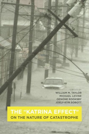 Cover art for The Katrina Effect On the Nature of Catastrophe