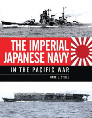 Cover art for The Imperial Japanese Navy in the Pacific War