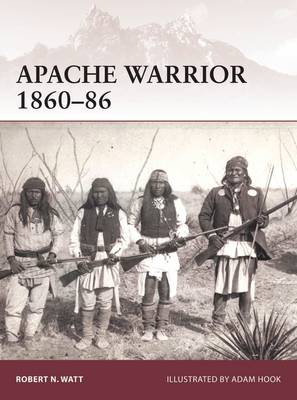 Cover art for WAR 172 Apache Warrior 1860-86