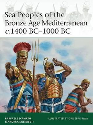 Cover art for Sea Peoples of the Bronze Age Mediterranean c.1400 BC-1000 BC