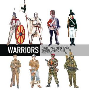 Cover art for Warriors Fighting Men & Their Uniforms