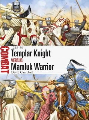 Cover art for Templar Knight Vs Mamluk Warrior 1218-50