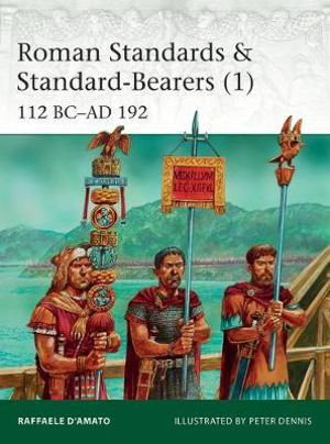 Cover art for Roman Standards & Standard-Bearers (1)
