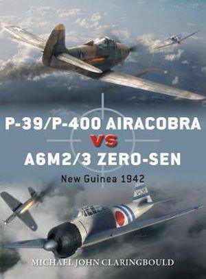 Cover art for P-39/P-400 Airacobra vs A6M2/3 Zero-sen