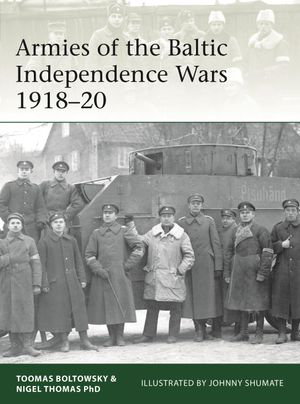 Cover art for Armies of the Baltic Independence Wars 1918-20