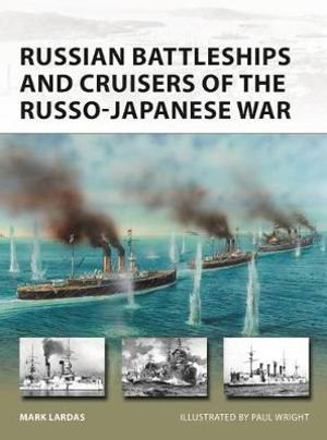 Cover art for Russian Battleships and Cruisers of the Russo-Japanese War