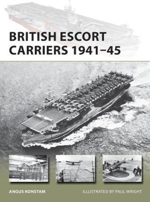 Cover art for British Escort Carriers 1941-45
