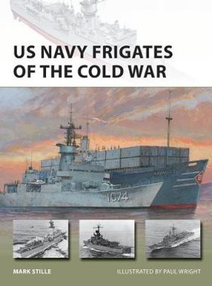 Cover art for US Navy Frigates of the Cold War
