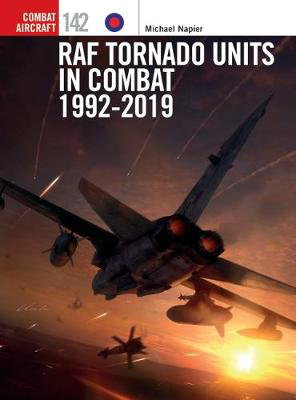 Cover art for RAF Tornado Units in Combat 1992-2019