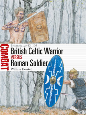 Cover art for British Celtic Warrior vs Roman Soldier