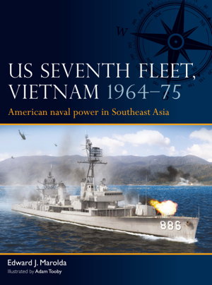 Cover art for US Seventh Fleet, Vietnam 1964-75