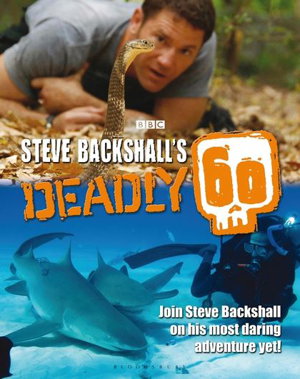 Cover art for Steve Backshall's Deadly 60