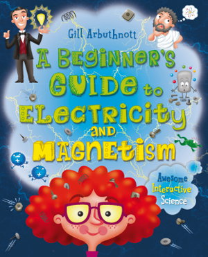 Cover art for A Beginner's Guide to Electricity and Magnetism