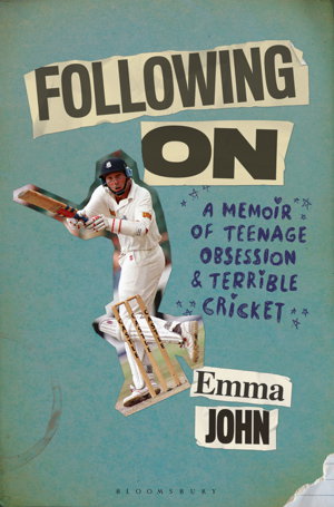 Cover art for Following on A Memoir of Teenage Obsession and Terrible Cricket