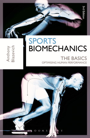 Cover art for Sports Biomechanics The Basics Optimising Human Performance
