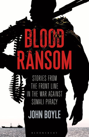 Cover art for Blood Ransom Stories from the front line in the war against Somali piracy