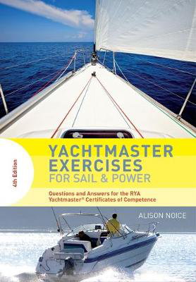 Cover art for Yachtmaster Exercises for Sail and Power