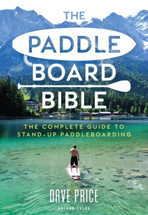 Cover art for The Paddleboard Bible