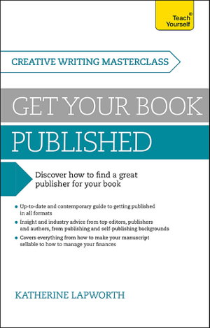 Cover art for Masterclass Get Your Book Published Teach Yourself