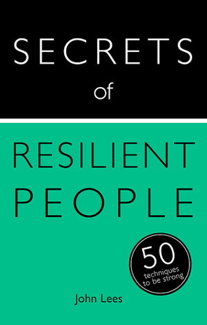 Cover art for Secrets of Resilient People 50 Techniques to Be Strong