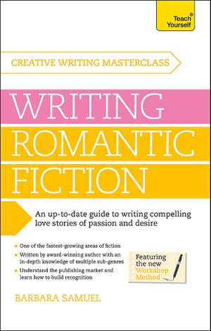 Cover art for Masterclass Writing Romantic Fiction Teach Yourself