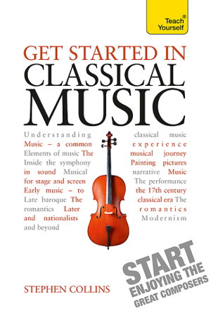 Cover art for Teach Yourself Get Started in Classical Music