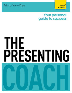 Cover art for Teach Yourself The Presenting Coach