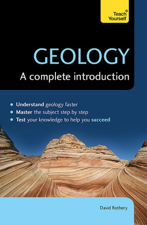Cover art for Geology: A Complete Introduction: Teach Yourself