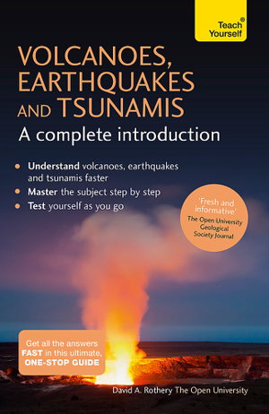 Cover art for Volcanoes Earthquakes and Tsunamis A Complete Introduction Teach Yourself