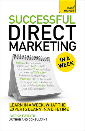 Cover art for Successful Direct Marketing in a Week Teach Yourself