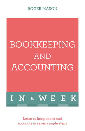 Cover art for Bookkeeping And Accounting In A Week