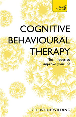 Cover art for Cognitive Behavioural Therapy CBT Teach Yourself